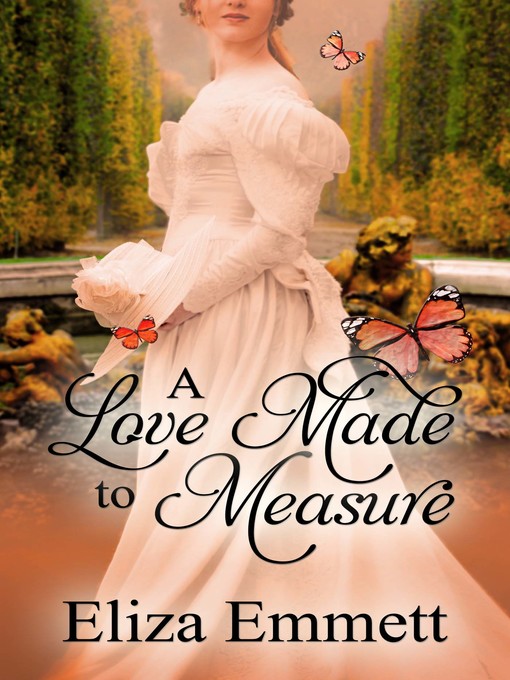 Title details for A Love Made to Measure by Eliza Emmett - Available